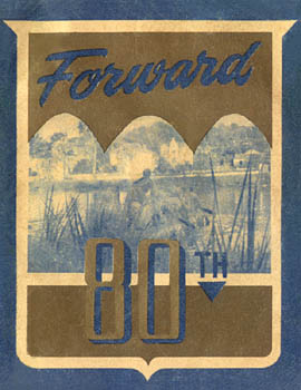 [Forward 80th: The Story of the 80th Infantry Division]